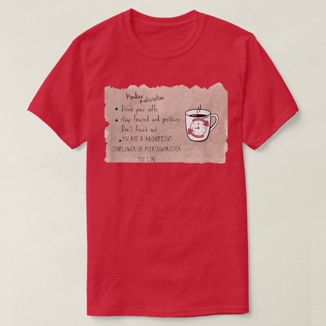 MONDAY MOTIVATION  T-Shirt (Design Front)