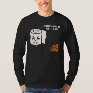 Monday Office Work Sarcasm Art A Lot Of Work T-Shirt