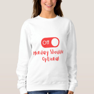 Monday Sweatshirt