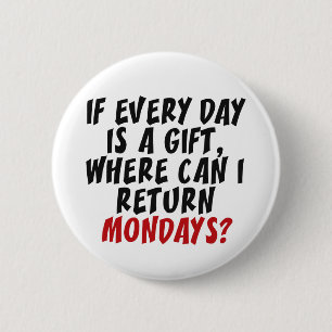 Mondays custom colour button