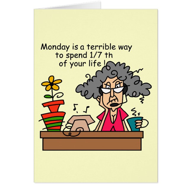 Mondays Humour (Front)