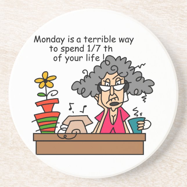 Mondays Humour Coaster (Front)