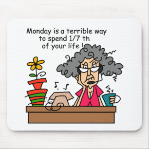 Mondays Humour Mouse Mat