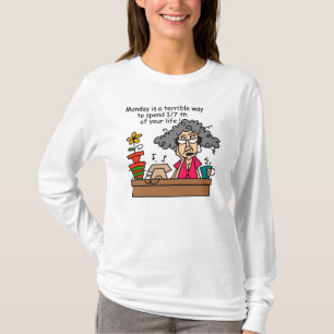 Mondays Humour T-Shirt