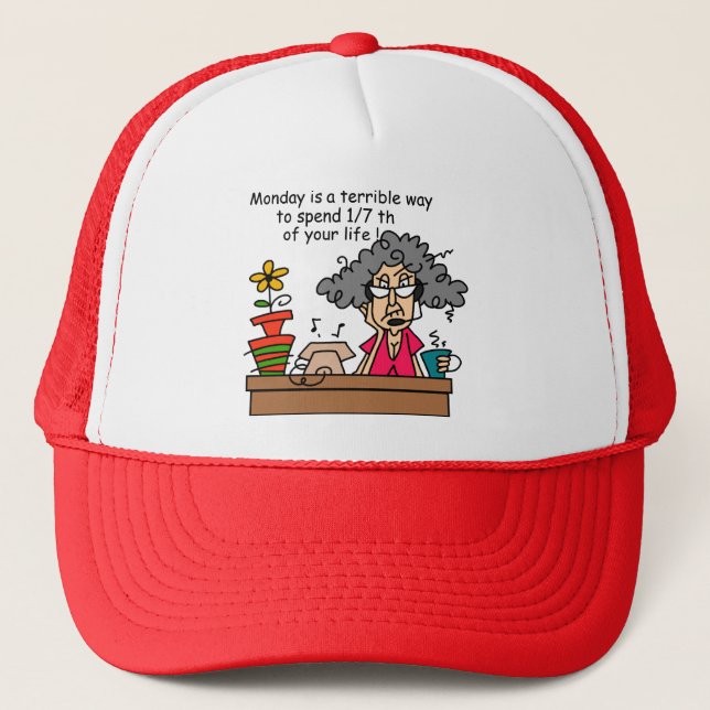 Mondays Humour Trucker Hat (Front)