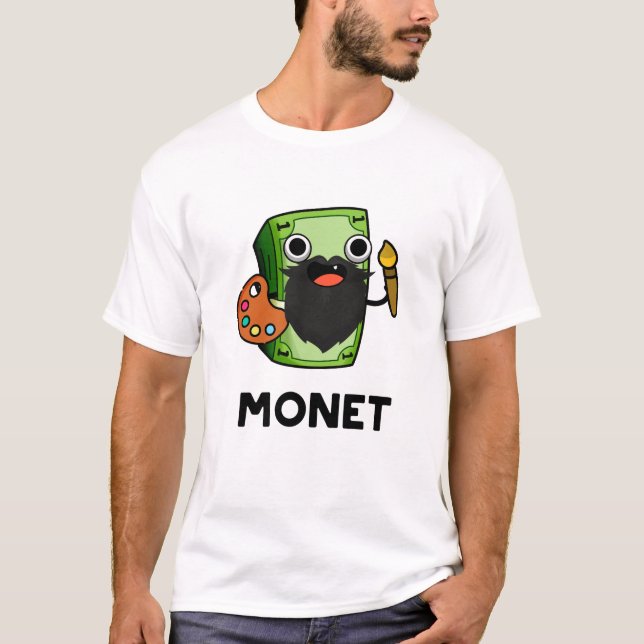 Monet Cute Artist Money Pun T-Shirt (Front)