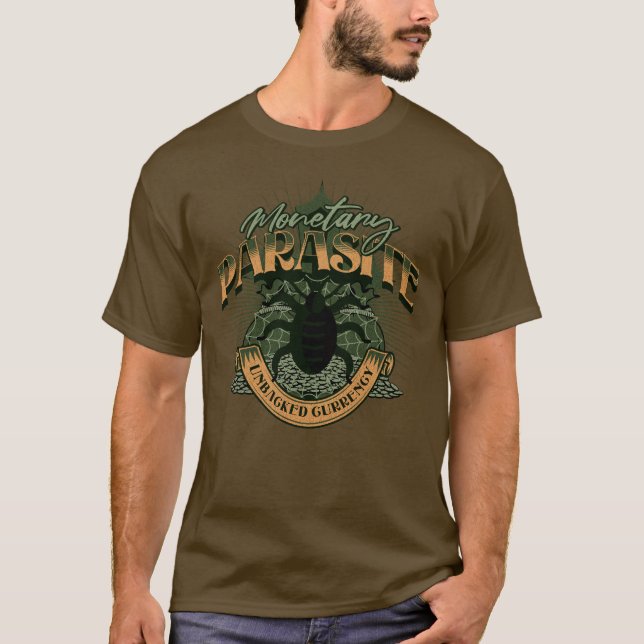 Monetary Parasite T-Shirt (Front)