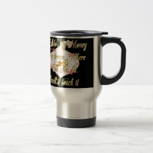 Money Bag Dream Design Travel Mug