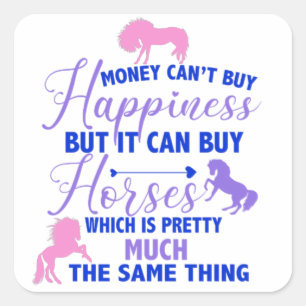 Money Can Buy Horses Purple Pink  Square Sticker