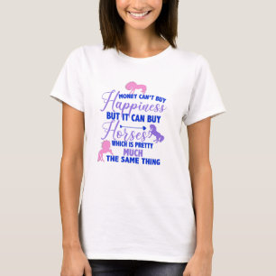 Money Can Buy Horses Purple Pink T-Shirt
