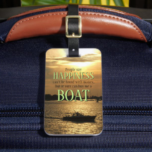 Money Can't Buy Happiness Boat On the Harbour Luggage Tag