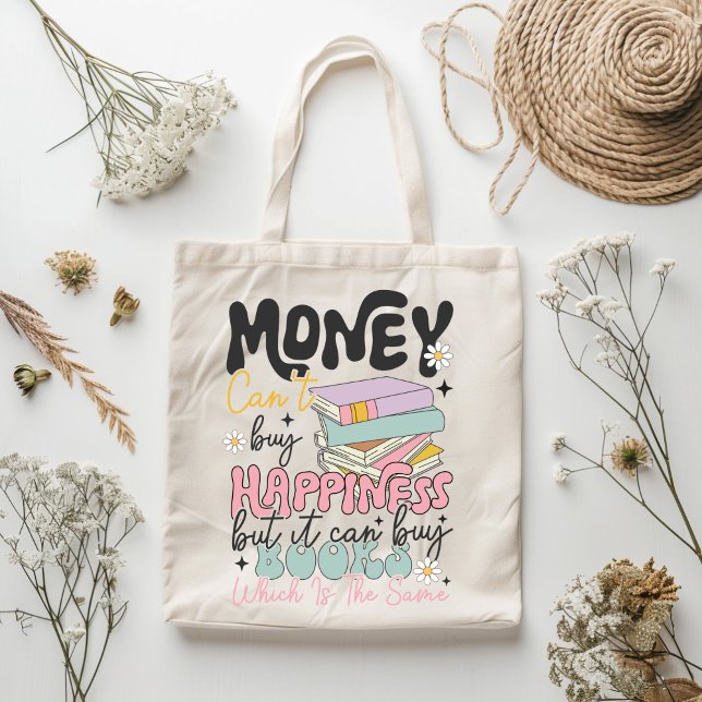 Money Can't Buy Happiness Book Lover Quote Graphic Tote Bag (Creator Uploaded)