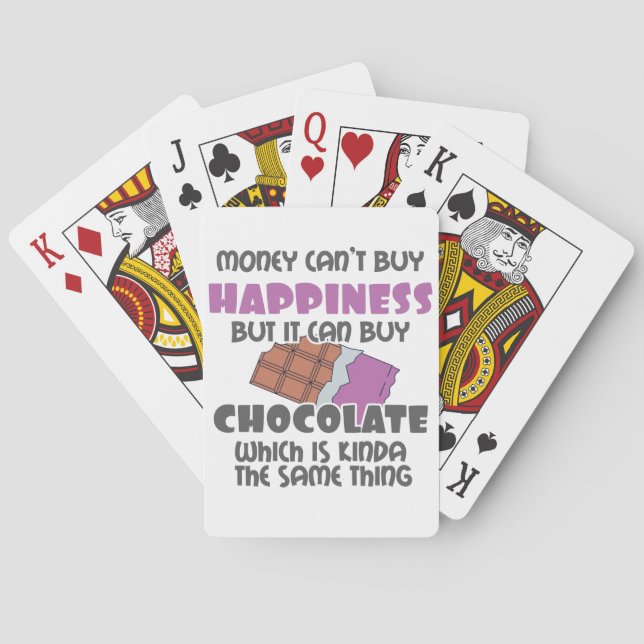 Money Can't Buy Happiness But It Can Buy Chocolate Playing Cards (Back)