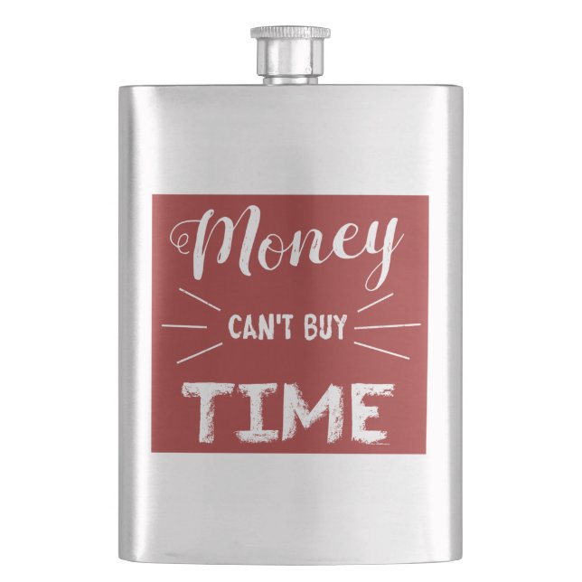 Money Can't Buy Time Hip Flask (Front)