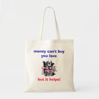 Money cant buy you love bag
