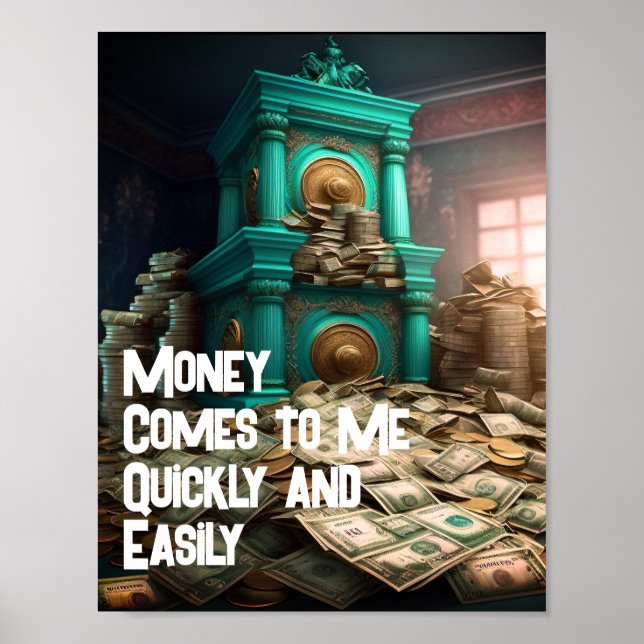 Money Comes to Me Quickly Abundance Affirmation Poster (Front)