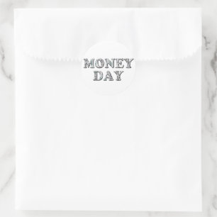 Money Day With Hundred Dollar Bills Classic Round Sticker