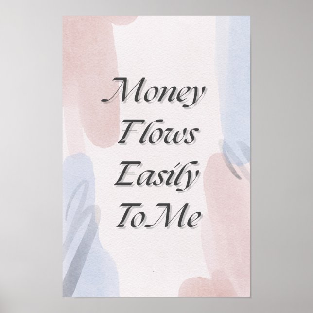 Money Flows Easily  To Me  Poster (Front)