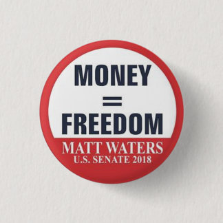 Money=Freedom button
