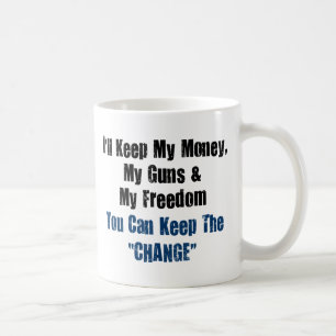 Money, Guns and Freedom Coffee Mug