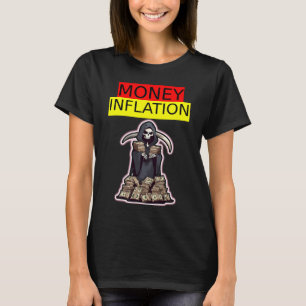 Money Inflation T-Shirt