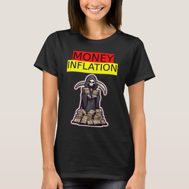 Money Inflation T-Shirt (Front)
