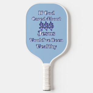 Money Isn't Everything  Pickleball Paddle