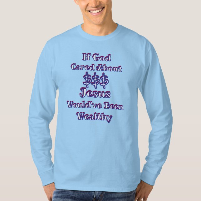 Money Isn't Everything  T-Shirt (Front)