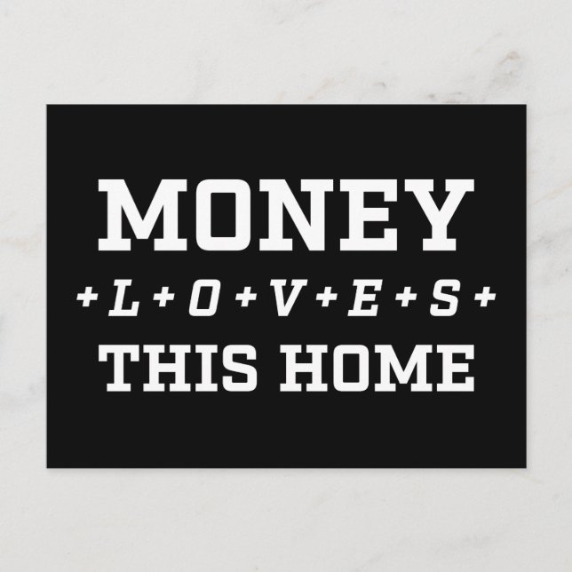 Money Loves This Home Abundance Affirmation Happy Postcard (Front)