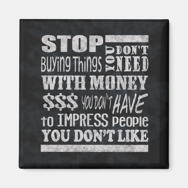 Money Motivational Quote Square Magnet (Front)