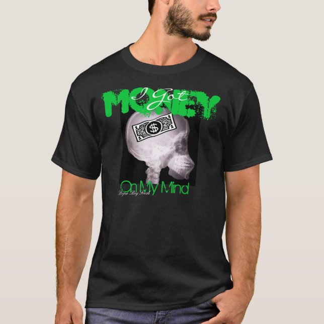 Money On My Mind Tee (Front)