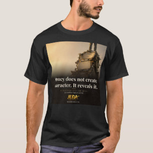 Money Reveals Character Book Quote T-Shirt
