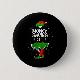 Money Saving Elf Christmas Family Girls Women Elf  6 Cm Round Badge