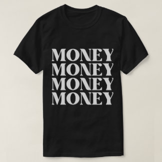 MONEY T-Shirt