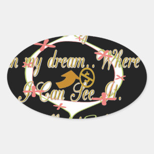Money talks in my dreams and I love it.png Oval Sticker