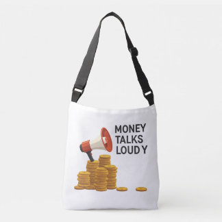 MONEY TALKS LOUDLY - CROSSBODY BAG