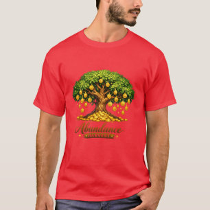 Money Tree Wealth Growth Every Coin Has Roots T-Shirt
