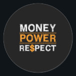 Money Wer Respect Rap Lover Entrepreneur Christmas Classic Round Sticker<br><div class="desc">Money Wer Respect Rap Lover Entrepreneur Christmas Gift</div>