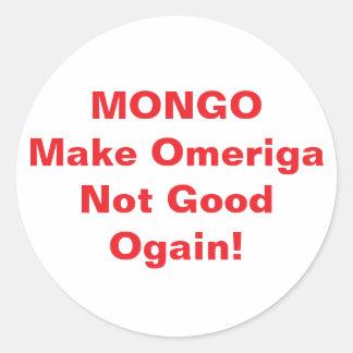 MONGO drumpf Jeff Hankamer Artjunkhaus Comic Arts Classic Round Sticker