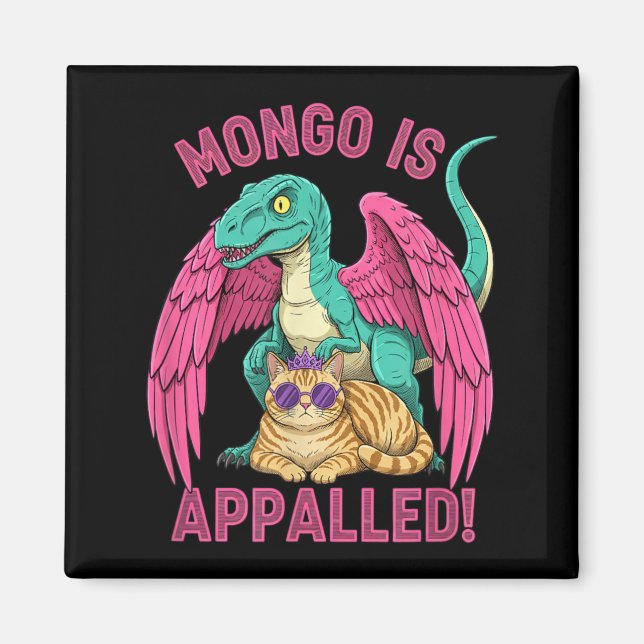 Mongo is Appalled Gaming Raptor Cat Funny Retro Magnet (Front)