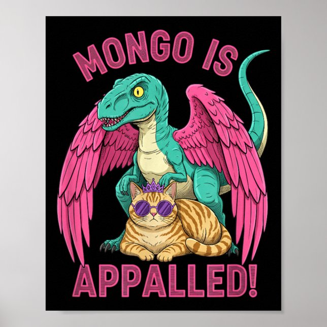 Mongo is Appalled Gaming Raptor Cat Funny Retro Poster (Front)