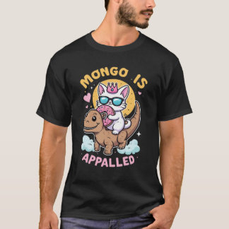 Mongo Is Appalled - Princess Doughnut Riding Mongo T-Shirt