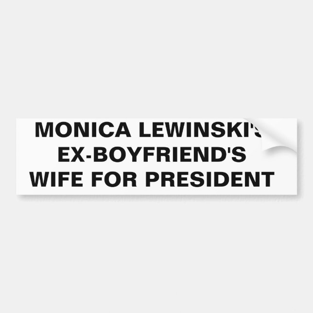 MONICA LEWINSKI'S BUMPER STICKER (Front)