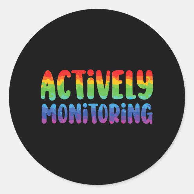 Monitoring Fun Teacher Test Day  Classic Round Sticker (Front)
