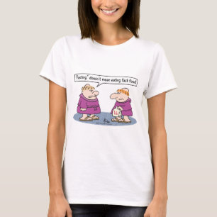 monk eating fast food fasting mean T-Shirt