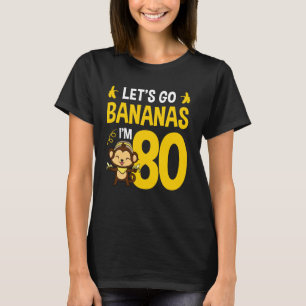 Monkey 80th Birthday Banana Party Zoo Animal Jungl T-Shirt