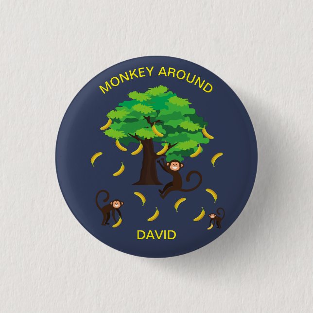 "Monkey Around" Monkeys Going Bananas    3 Cm Round Badge (Front)