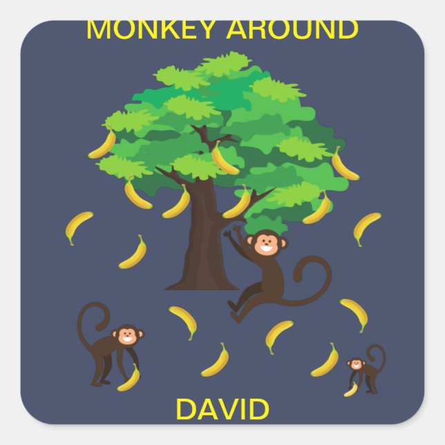 "Monkey Around" Monkeys Going Bananas  Square Sticker (Front)
