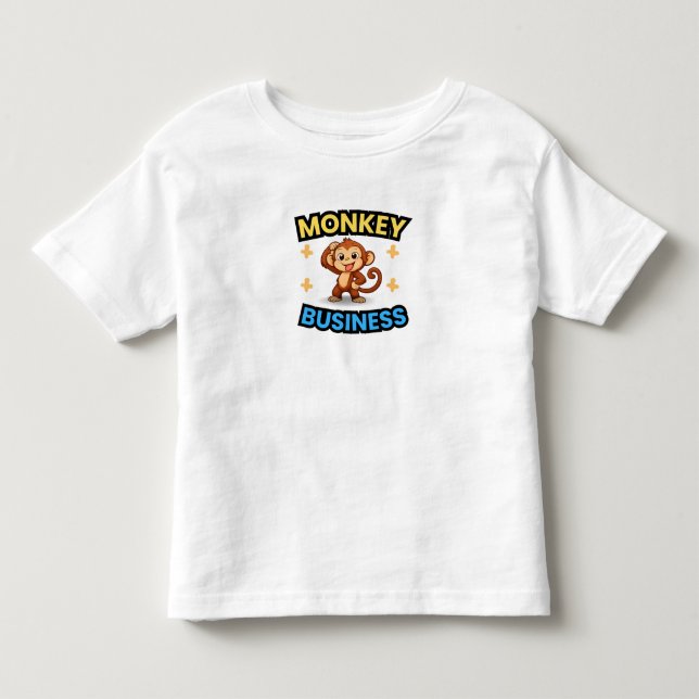Monkey Business Funny  Toddler T-Shirt (Front)