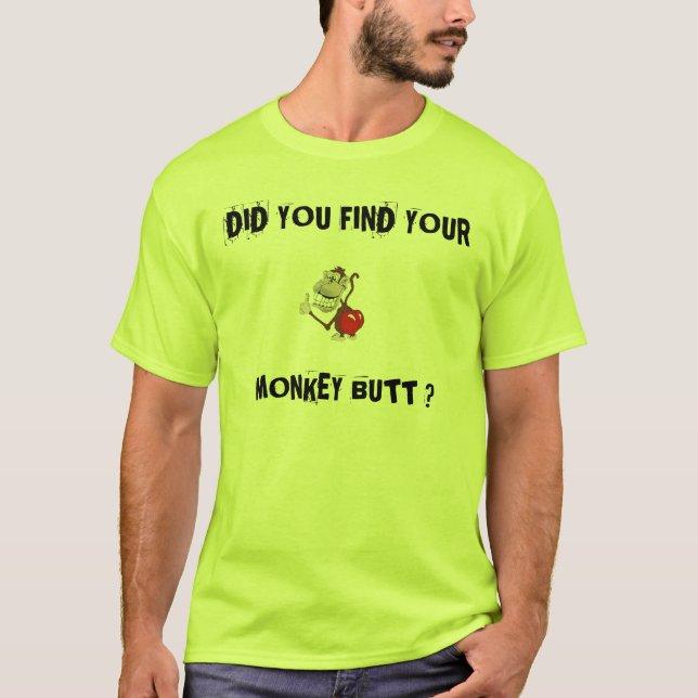 MONKEY BUTT T-Shirt (Front)